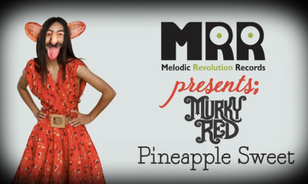 Featured Video – Murky Red – Pineapple Sweet